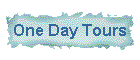 One Day Tours