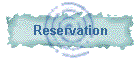 Reservation