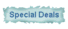 Special Deals