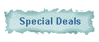 Special Deals